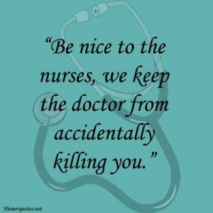 30 Nurses Humor Quotes, Sayings That Make You Laugh