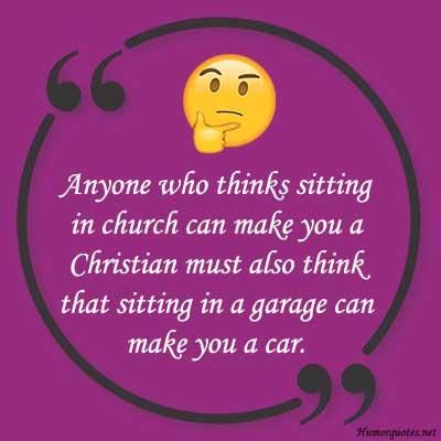Funny christian quotes about life