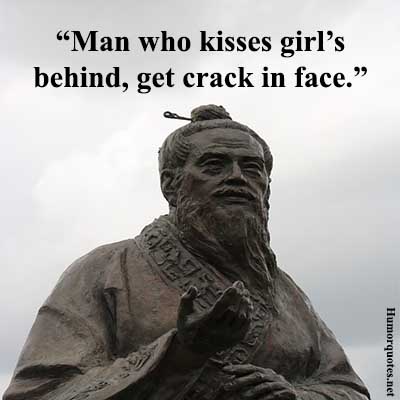 Confucius says funny quotes