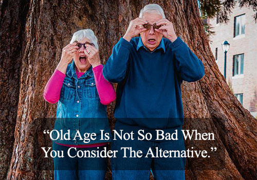 Funny quotes about getting Older and wiser