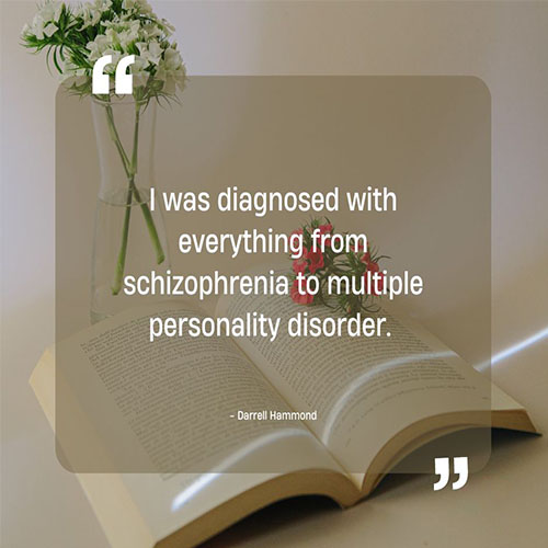 I-was-diagnosed-with-everything-from-schizophrenia-to-multiple-personality-disorder
