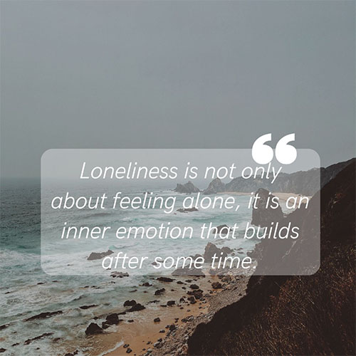 Loneliness-is-not-only-about-feeling-alone-it-is-an-inner-emotion-that-builds-after-some-time