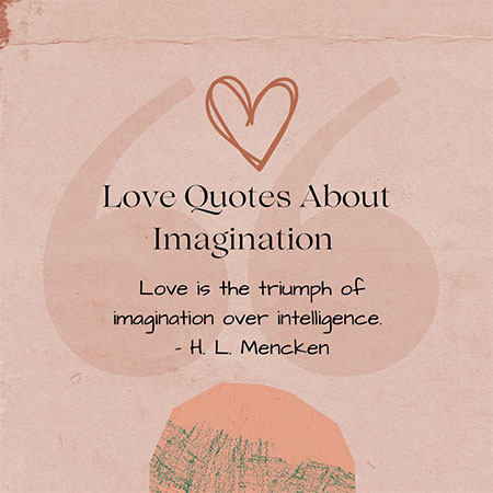 Love-Quotes-About-Imagination-Power