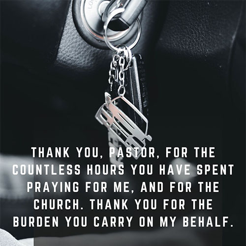 Thank-you-Pastor-for-the-countless-hours-you-have-spent-praying-for-me-and-for-the-church-Thank-you-for-the-burden-you-carry-on-my-behalf